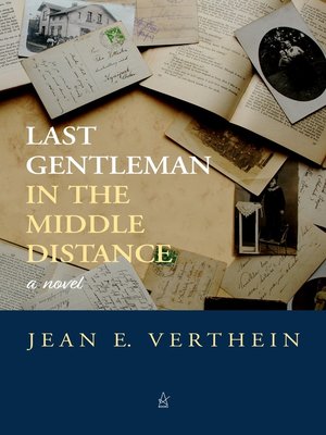 cover image of Last Gentleman in the Middle Distance